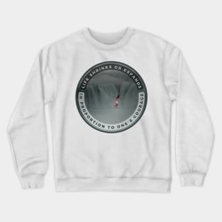 Courage Crewneck Sweatshirt